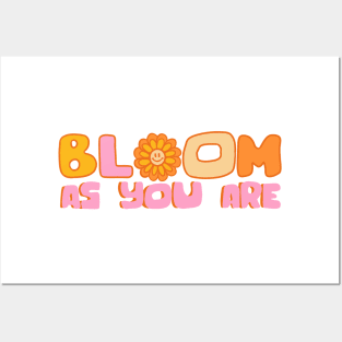 bloom as you are Posters and Art